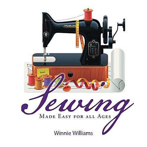 Sewing Made Easy for All Ages (Paperback)