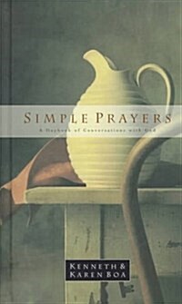 Simple Prayers: A Daybook of Conversations with God (Hardcover, Gift)