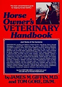 Horse Owners Veterinary Handbook (Hardcover, 1st)