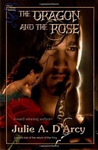 The Dragon and The Rose (Paperback)