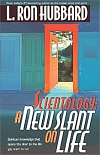 Scientology: A New Slant On Life (Hardcover, Unknown Printing)