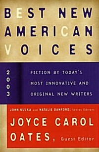 Best New American Voices 2003 (Paperback, 1St Edition)