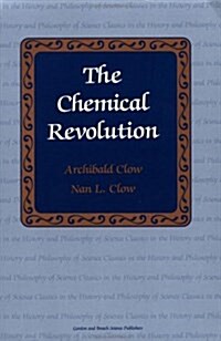 The Chemical Revolution (Paperback)