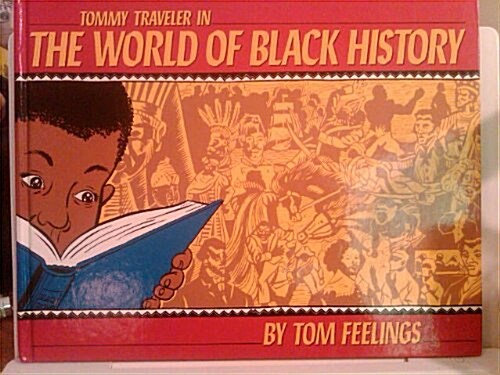 Tommy Traveller in the World of Black History (Hardcover)