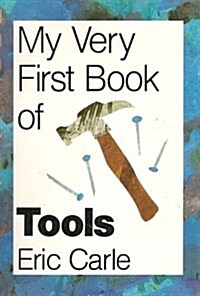 My Very First Book of Tools (Paperback, Spiral)