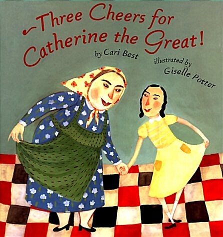 [중고] Three Cheers for Catherine the Great (Hardcover)