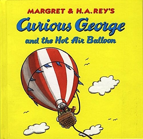 [중고] Curious George and the Hot Air Balloon (Hardcover)