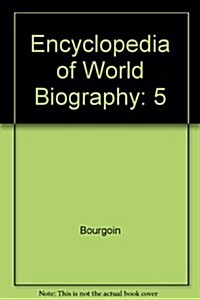 Encyclopedia of World Biography (Hardcover, 2nd)