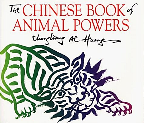 The Chinese Book of Animal Powers (Library)