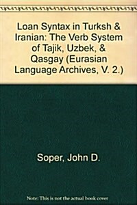 Loan Syntax in Turksh & Iranian (Hardcover)