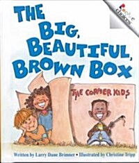 The Big, Beautiful, Brown Box (Library)