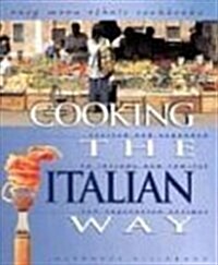 Cooking the Italian Way (Paperback, Revised, Expanded)