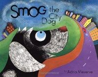 Smog the City Dog (Hardcover)