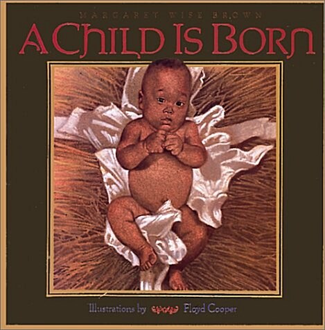 A Child Is Born (Library)