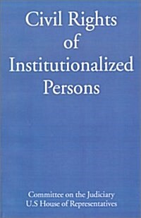 Civil Rights of Institutionalized Persons (Paperback)
