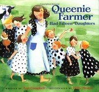 Queenie Farmer had fifteen daughters