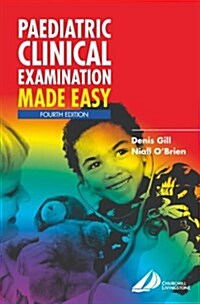 Paediatric Clinical Examination Made Easy (Paperback, 4th)