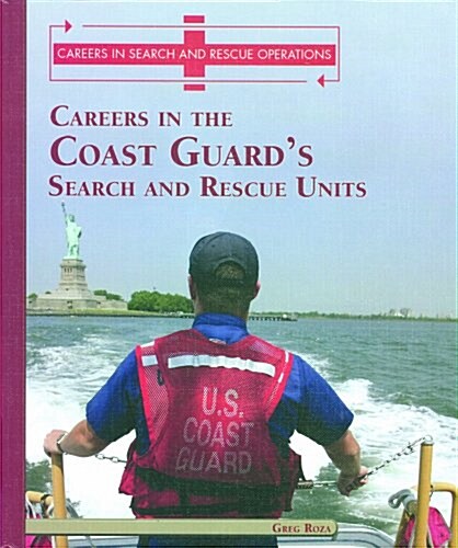 Careers in the Coast Guards Search and Rescue Unit (Library)