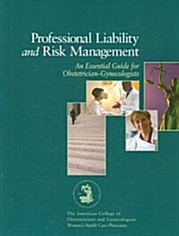 Professional Liability And Risk Management (Paperback, 1st)