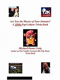 Are You the Master of Your Domain? a 1990s Pop Culture Trivia Book (Paperback)