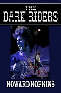 The Dark Riders (Paperback)