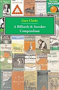 A Billiards and Snooker Compendium (Paperback)