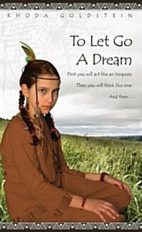 To Let Go A Dream (Paperback)