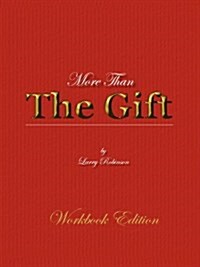 More Than the Gift (Paperback, Workbook)