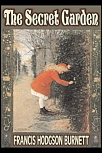 The Secret Garden by Frances Hodgson Burnett, Juvenile Fiction, Classics, Family (Hardcover)