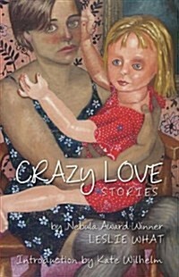 Crazy Love (Paperback)