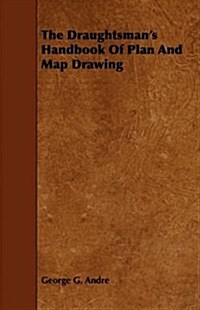 The Draughtsmans Handbook of Plan and Map Drawing (Paperback)