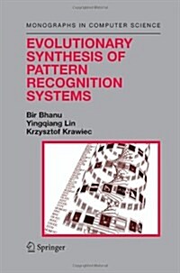 Evolutionary Synthesis of Pattern Recognition Systems (Paperback)