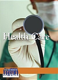 Health Care (Library Binding)