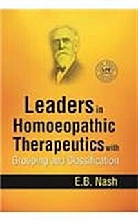 Leaders in Homeopathic Therapeutics (Paperback)