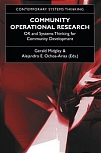 Community Operational Research: Or and Systems Thinking for Community Development (Paperback, Softcover Repri)