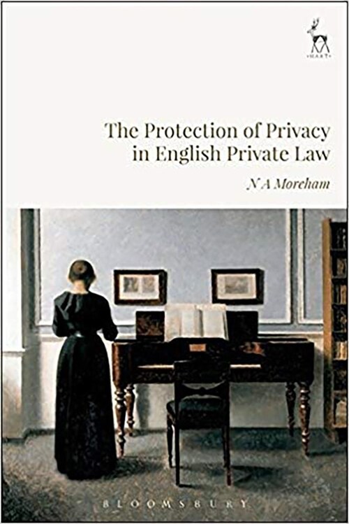 The Protection of Privacy in English Private Law (Hardcover)