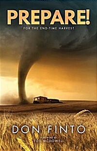 Prepare!: For the End-Time Harvest (Paperback)