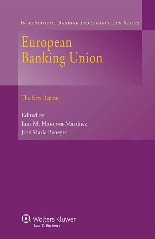 European Banking Union: The New Regime (Hardcover)