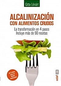 Alcalinizacion Con Alimentos Crudos (Paperback)