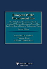 European Public Procurement Law: The Public Sector Procurement Directive 2014/24/Eu Explained Through 30 Years of Case Law by the Court of Justice of (Hardcover, 2)