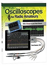 Oscilloscopes for Radio Amateur (Paperback)