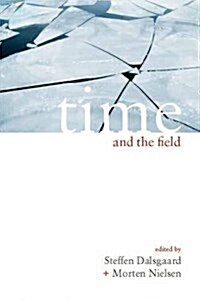 Time and the Field (Paperback)