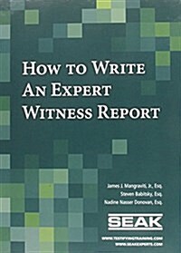 How to Write an Expert Witness Report (Hardcover)