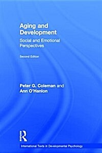 Aging and Development : Social and Emotional Perspectives (Hardcover)