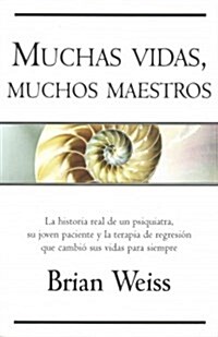 Muchas Vidas, Muchos Maestros / Many Lives, Many Masters (Paperback)