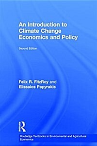 An Introduction to Climate Change Economics and Policy (Hardcover, 2 ed)
