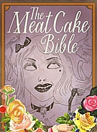 The Meat Cake Bible (Hardcover)