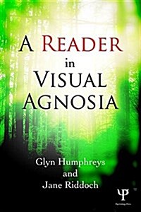 A Reader in Visual Agnosia (Hardcover)