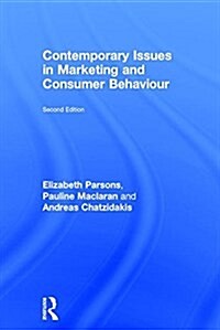 Contemporary Issues in Marketing and Consumer Behaviour (Hardcover, 2 ed)