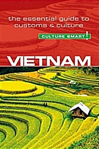 Vietnam - Culture Smart! : The Essential Guide to Customs & Culture (Paperback, Revised ed)